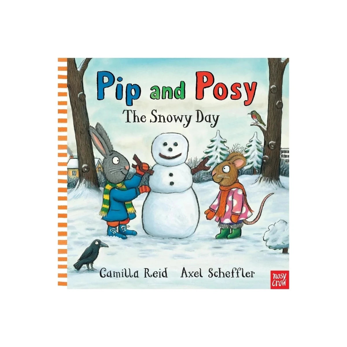 Nosy Crow Pip & Posy The Snowy Day - ebebek