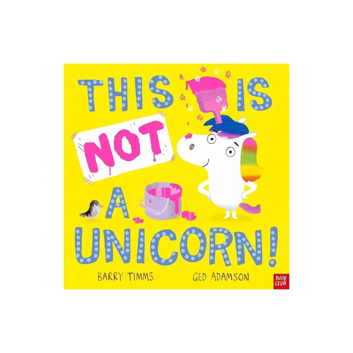 Nosy Crow This is not a Unicorn! - ebebek